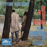 Peppino Gagliardi - Un Atto Di Dolore