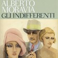 "Gli Indifferenti" di Alberto Moravia