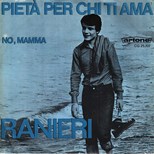 Massimo Ranieri - Pietà Per Chi Ti Ama / No Mamma (Olanda)
