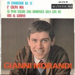 Gianni Morandi - Se Puoi Uscire Una Domenica Sola Con Me (Francia)