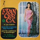 Francesca Si Yo Canto
