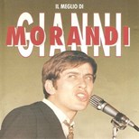 Gianni Morandi - Il Meglio Di Gianni Morandi
