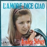 Andee Silver - L'Amore Dice Ciao