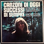 Artisti Vari - Canzoni Di Oggi Successi Di Sempre