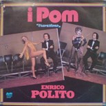 I Pom - I Pom "Travestono" Enrico Polito