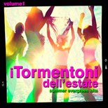 Artisti Vari - I Tormentoni Dell'Estate Vol. 1 (Summer Evergreen Hits)