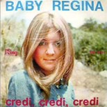 Baby Regina - Credi, Credi, Credi